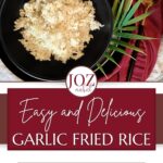 Garlic Fried Rice for Pinterest.
