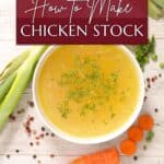 How to Make Chicken Stock for Pinterest.