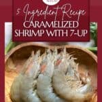 Shrimp with 7Up for Pinterest.