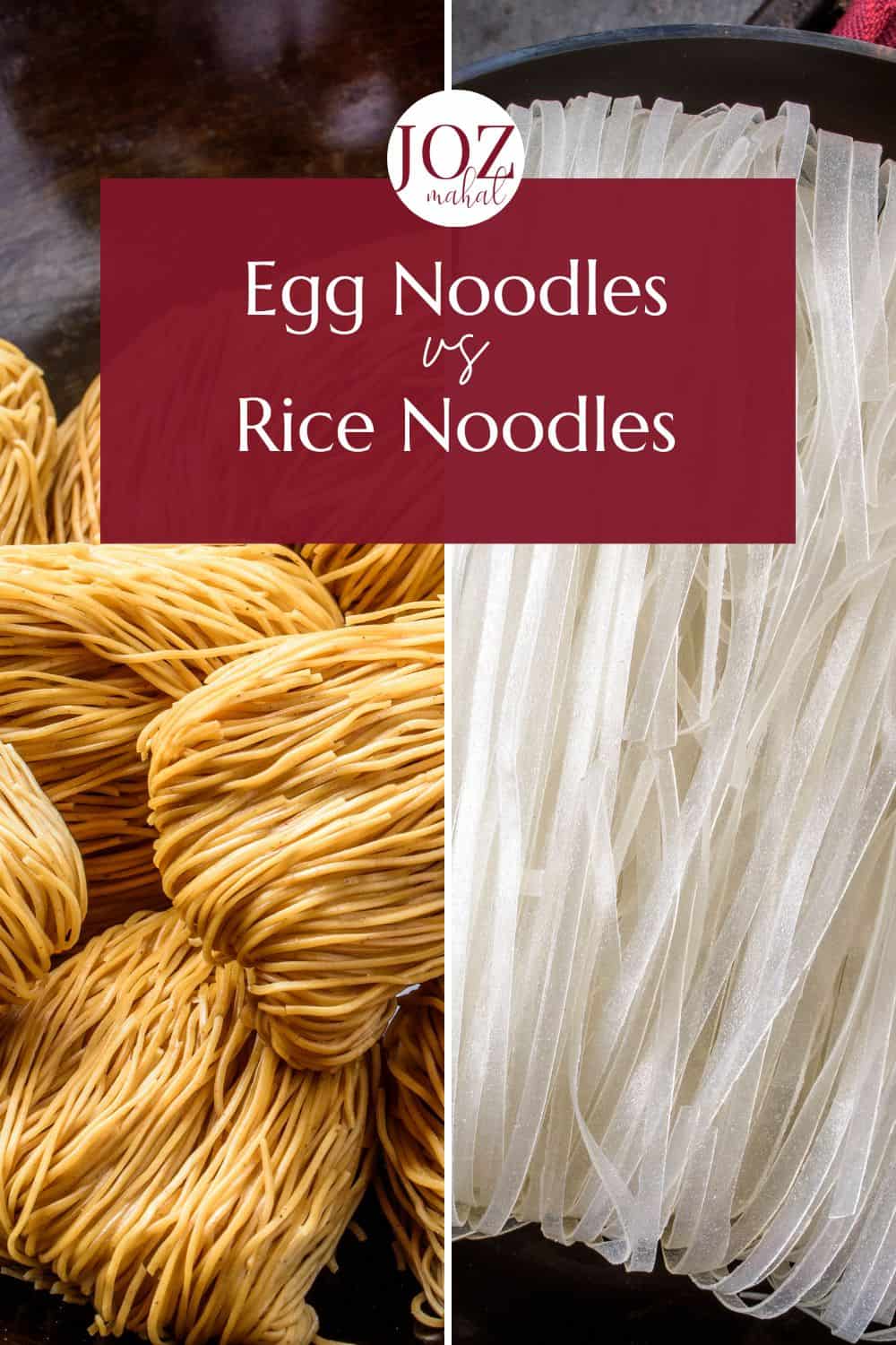 Rice Noodles vs. Egg Noodles (What's the Difference?)